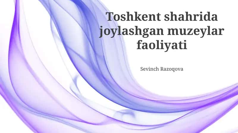 Toshkent muzeylarining faoliyati