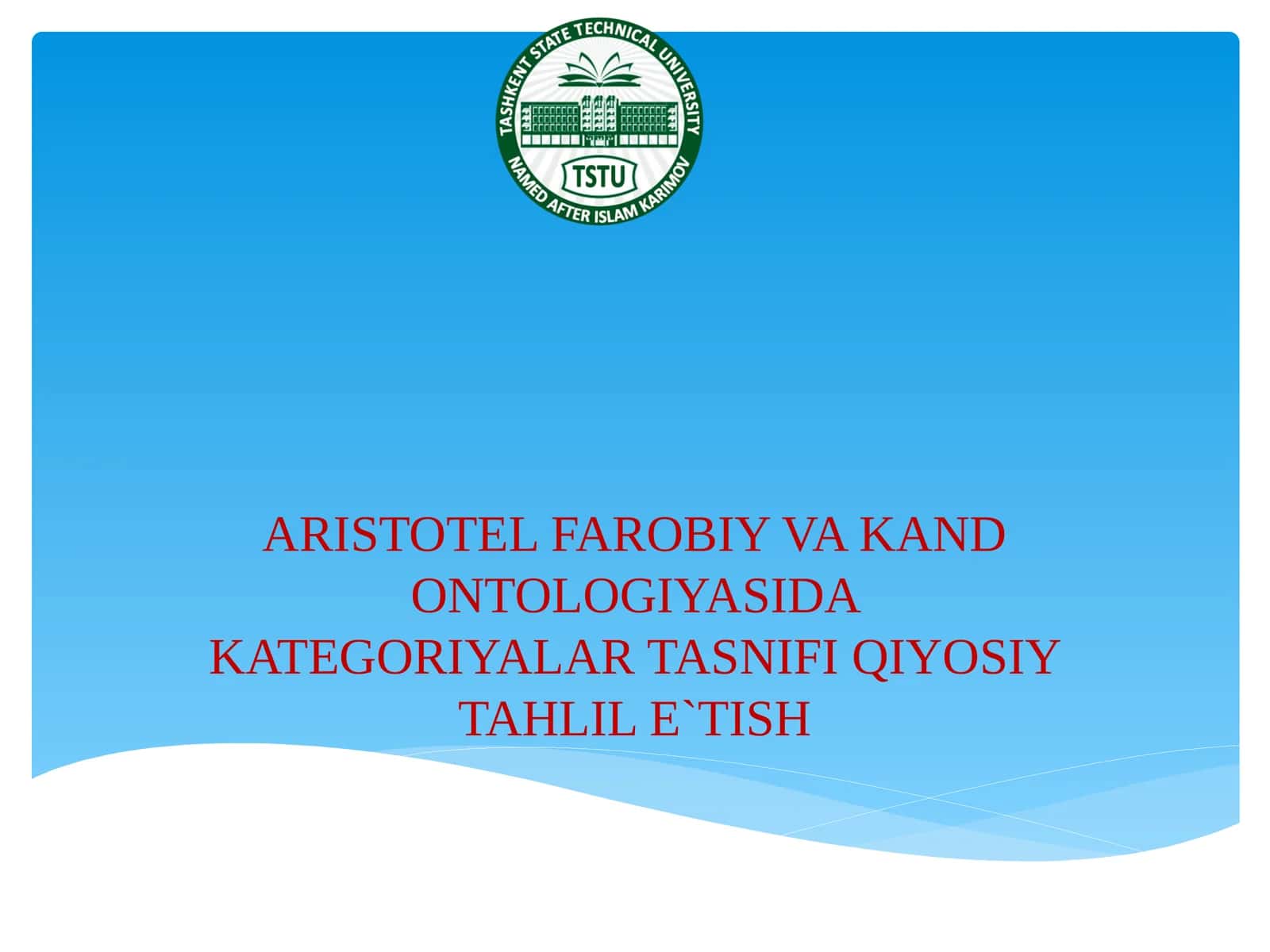 ARISTOTEL FAROBIY VA KAND ONTOLOGIYASIDA KATEGORIYALAR TASNIFI QIYOSIY TAHLIL E`TISH