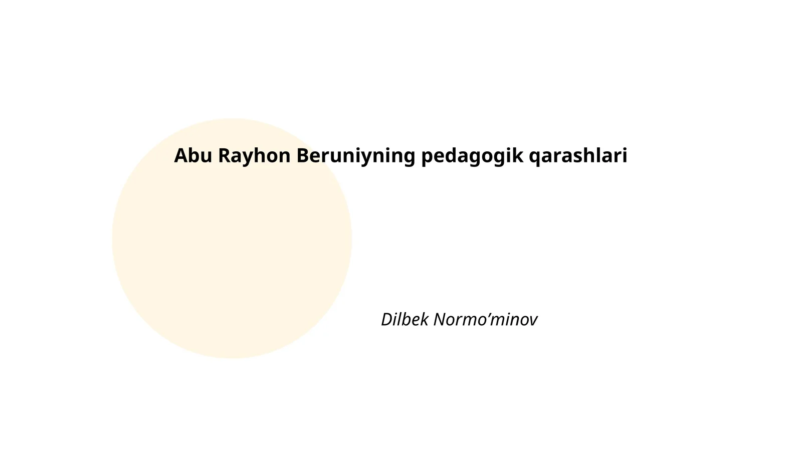 Abu Rayhon Beruniyning pedagogik qarashlari