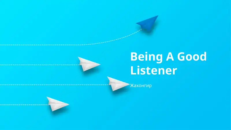 Being A Good Listener