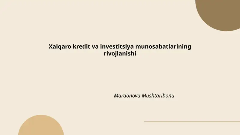 Xalqaro kredit va investitsiya munosabatlarining rivojlanishi