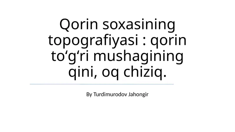 Qorin soxasining topografiyasi