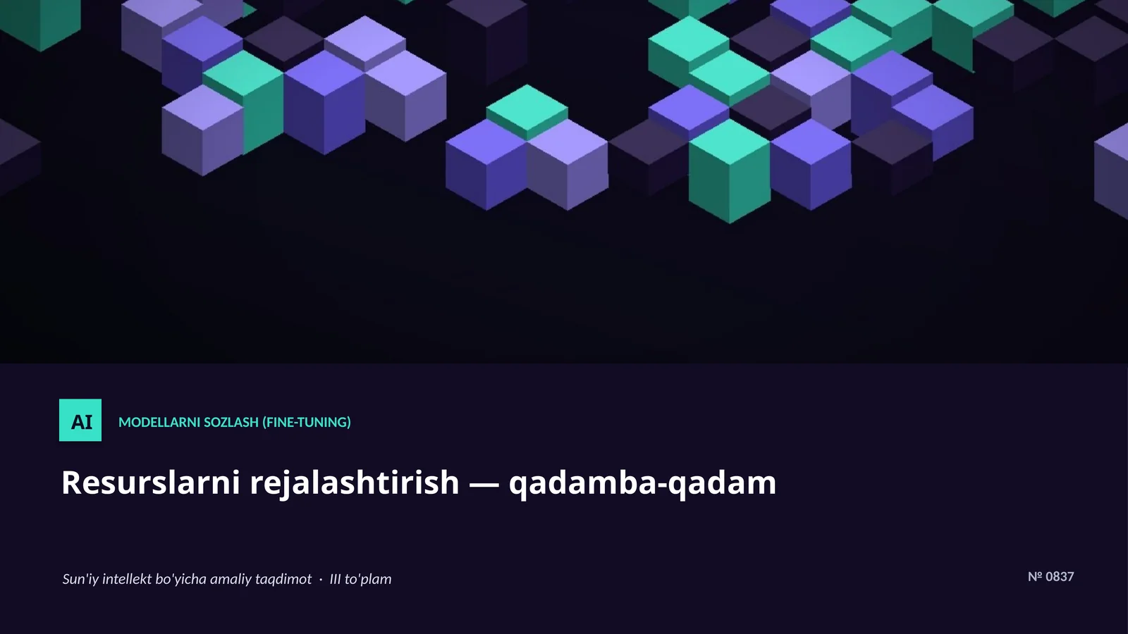 MODELLARNI SOZLASH (FINE-TUNING)