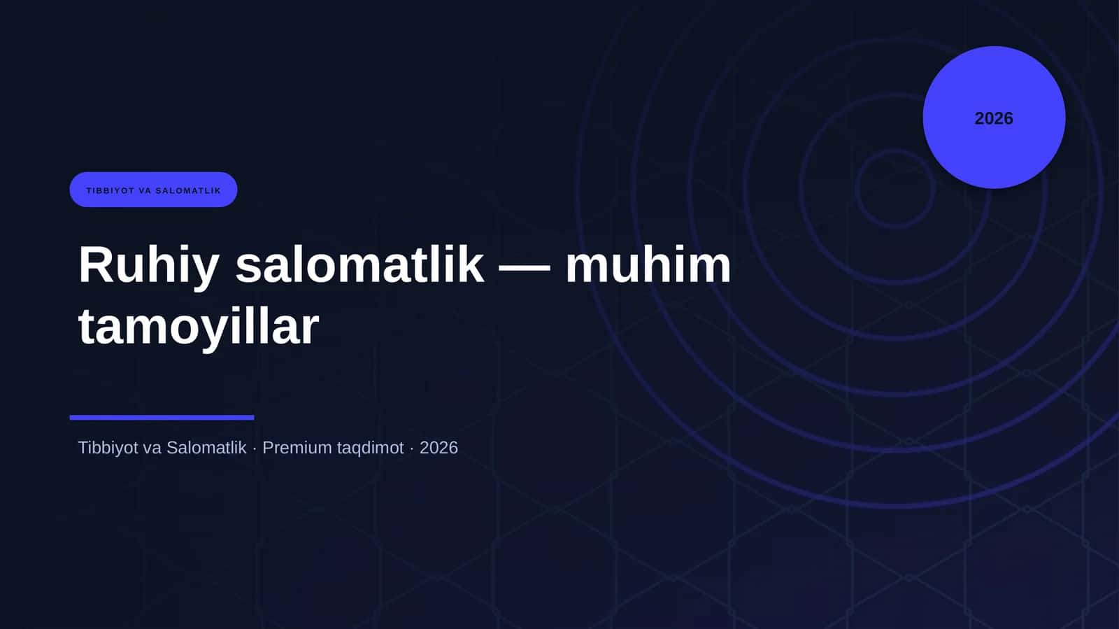 Ruhiy salomatlik — muhim tamoyillar