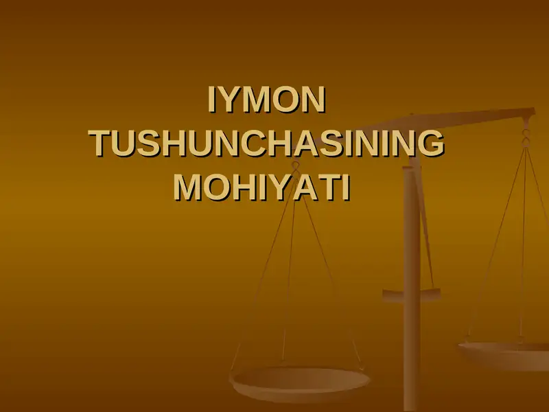 IYMON TUSHUNCHASINING MOHIYATI