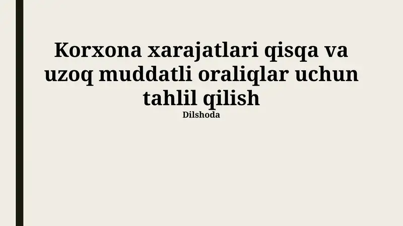 Korxona xarajatlari tahlili