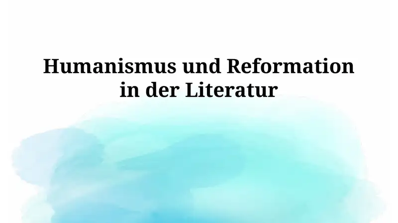 Humanismus und Reformation in der Literatur