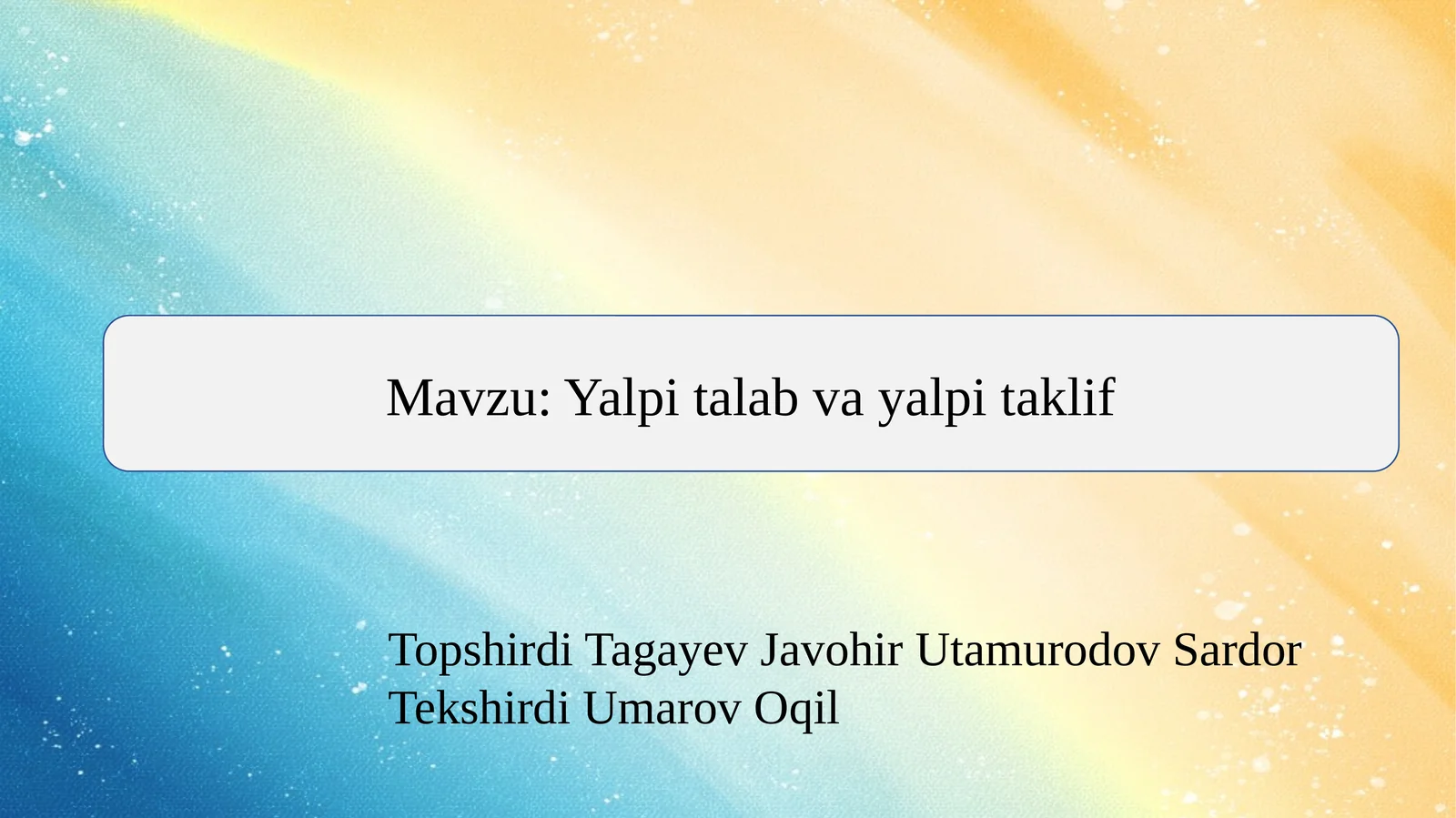 Yalpi talab va yalpi taklif slayd