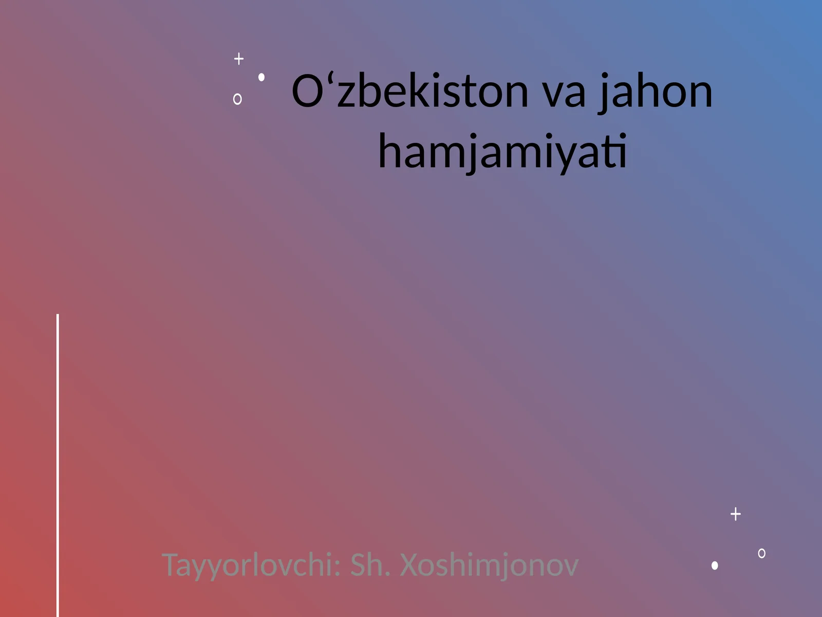 O‘zbekiston va jahon hamjamiyati