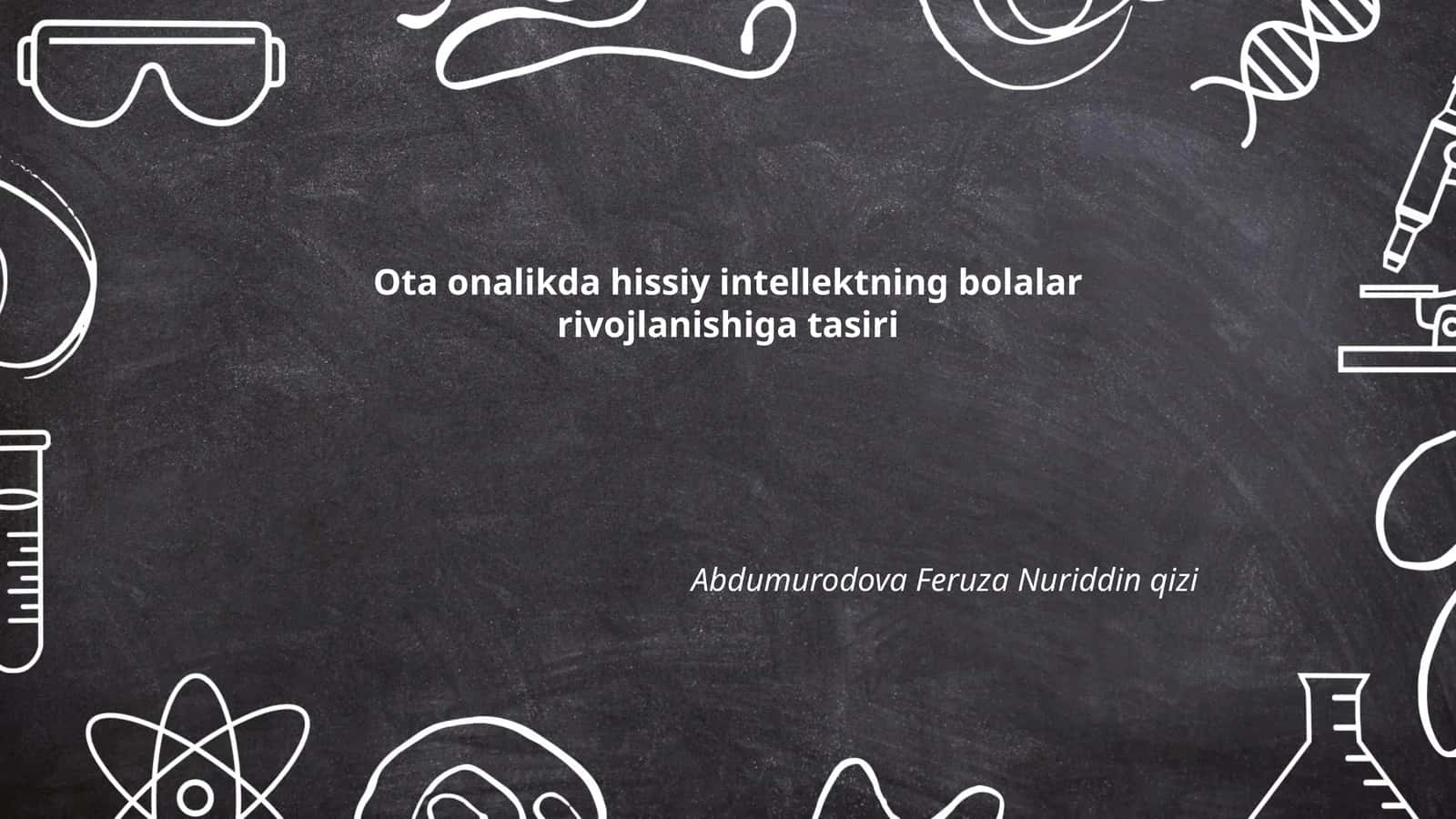 Ota onalikda hissiy intellektning bolalar rivojlanishiga tasiri