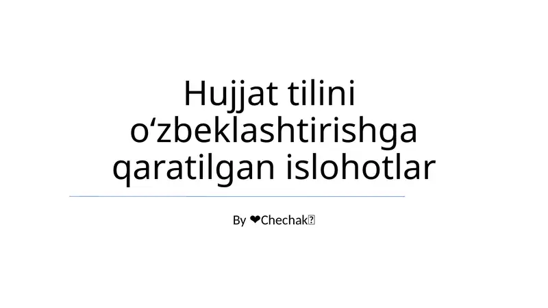 Hujjat tilini oʻzbeklashtirishga qaratilgan islohotlar