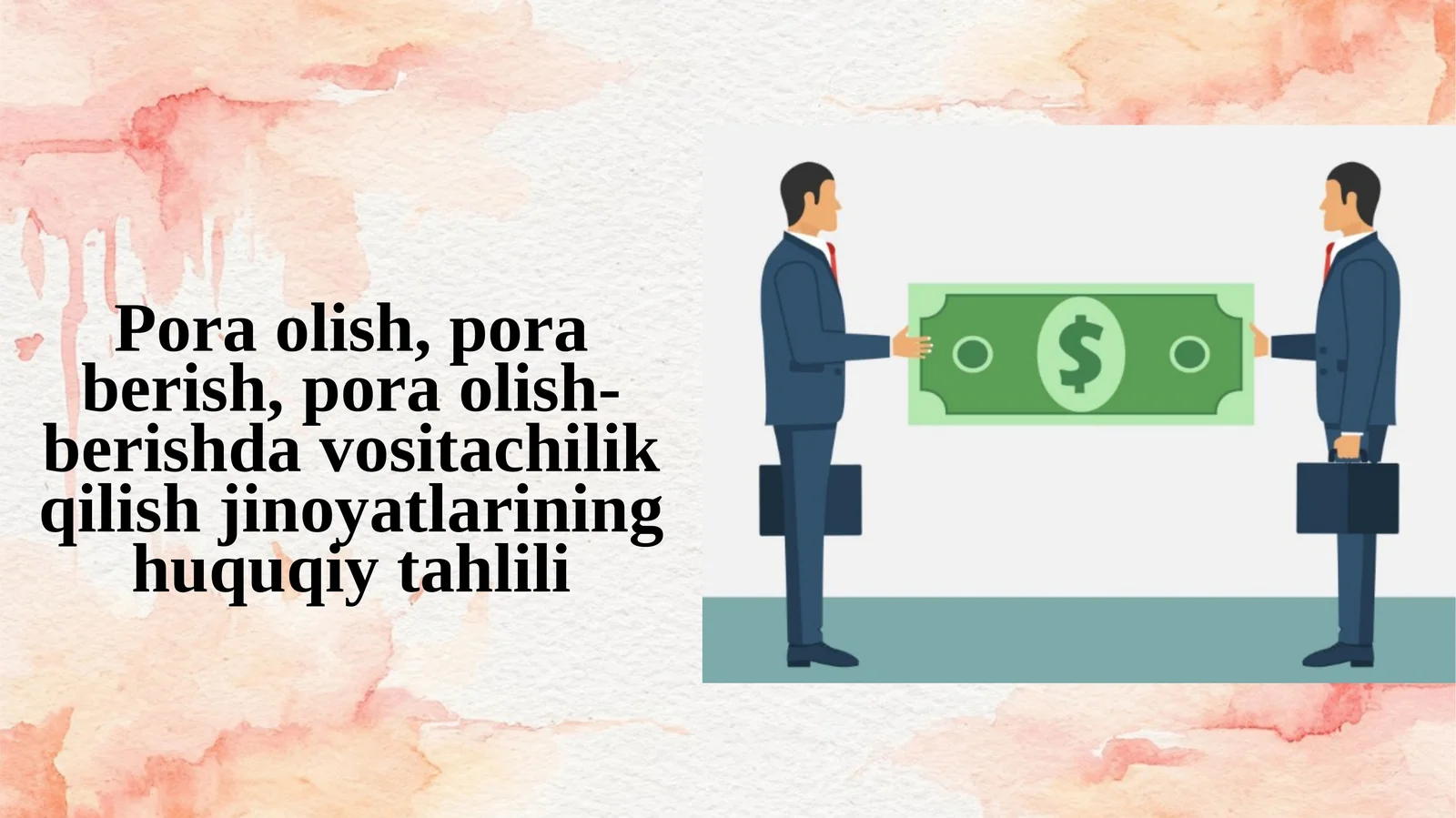 Pora olish, pora berish, pora olish-berishda vositachilik qilish jinoyatlarining huquqi