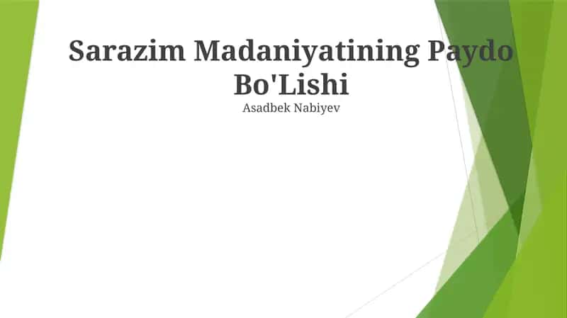 Sarazim Madaniyatining Paydo Bo'Lishi