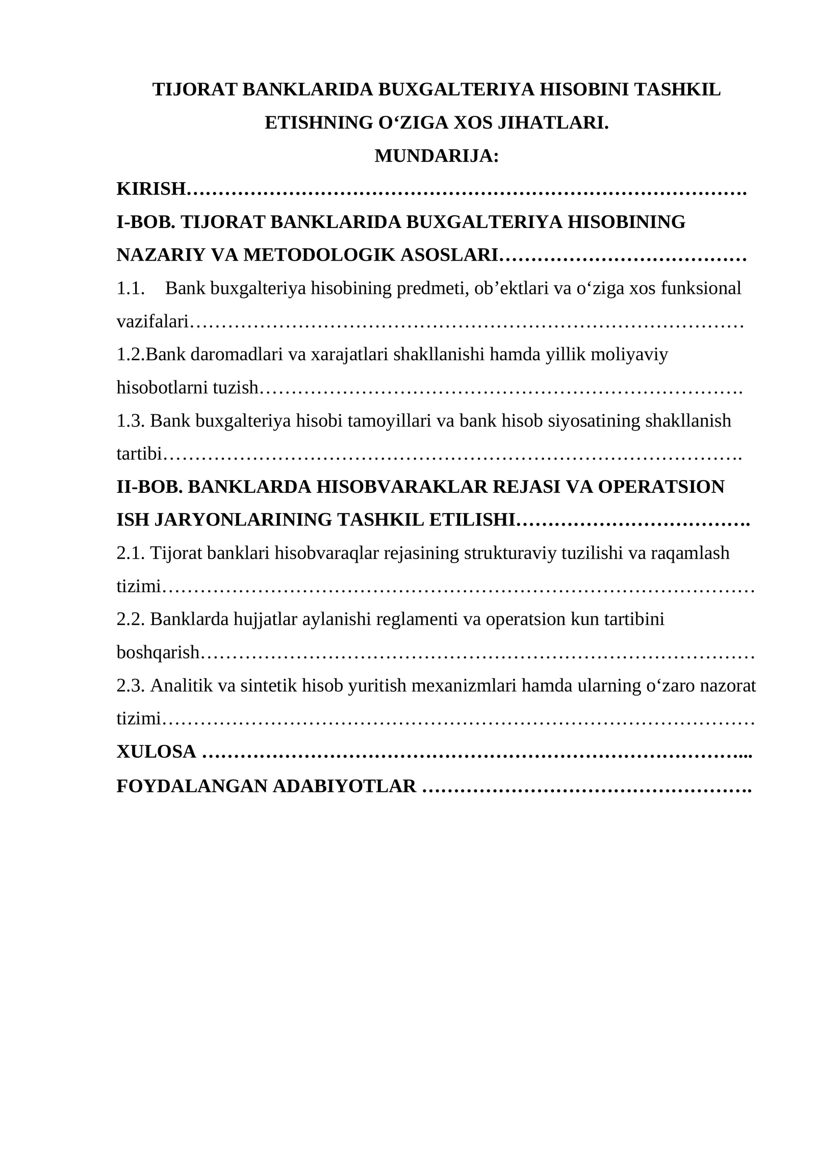 TIJORAT BANKLARIDA BUXGALTERIYA HISOBINI TASHKIL ETISHNING O‘ZIGA XOS JIHATLARI