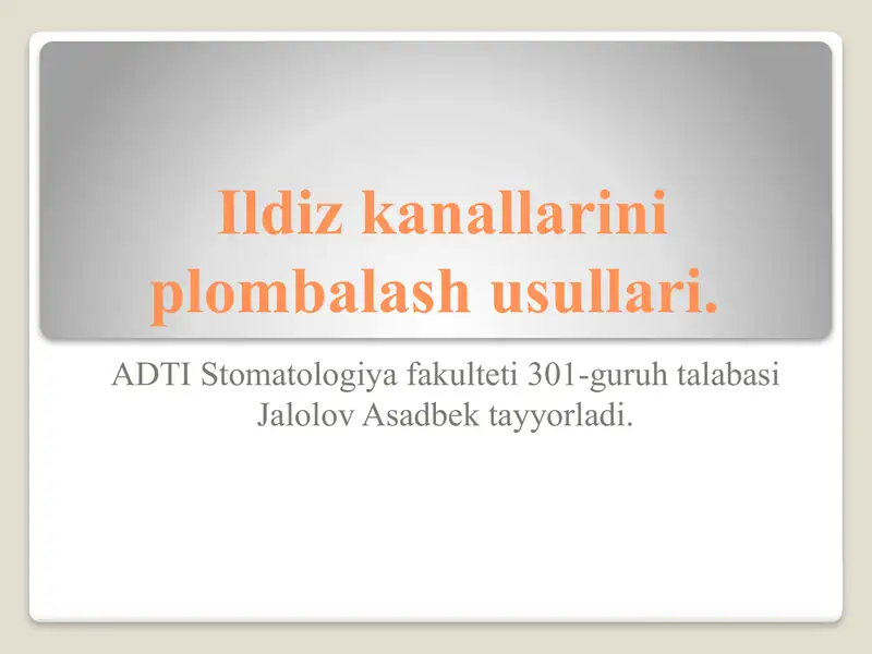Ildiz kanallarini plombalash usullari.