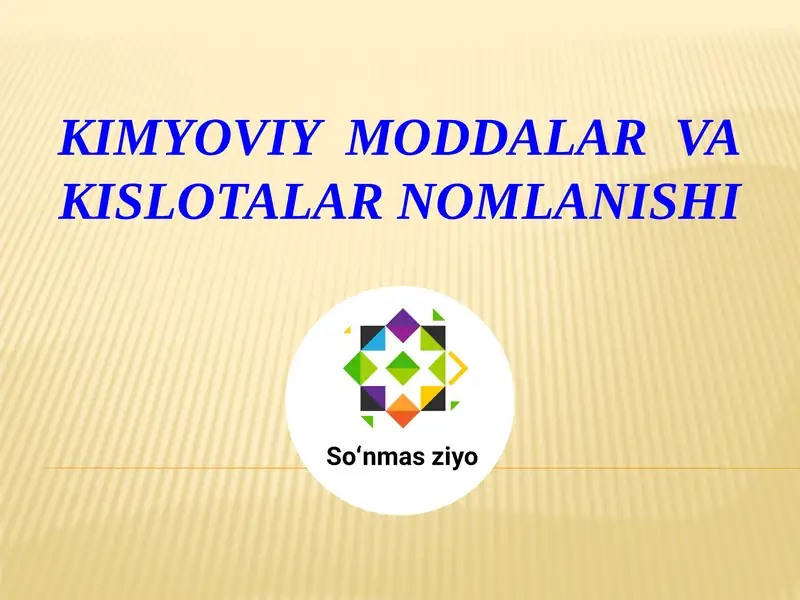Kimyoviy moddalar va kislotalar nomlanishi