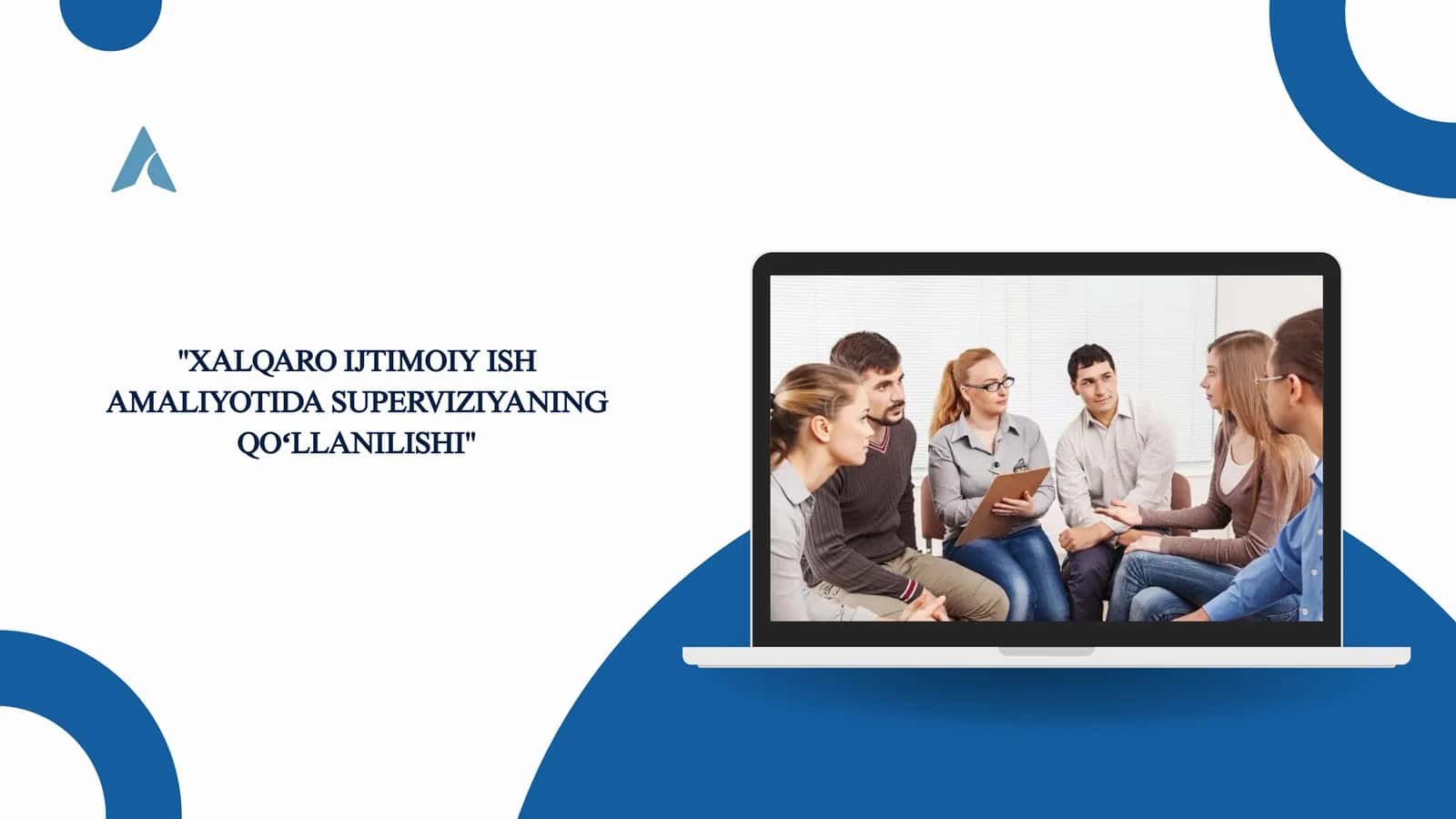 XALQARO IJTIMOIY ISH AMALIYOTIDA SUPERVIZIYANING QOʻLLANILISHI