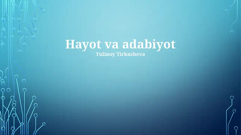 Hayot va adabiyot