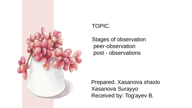 Stages of observation