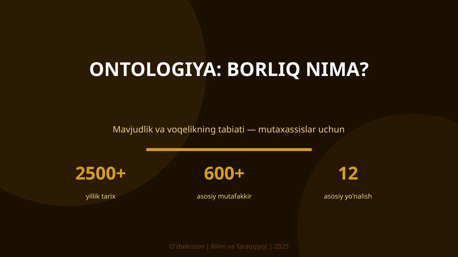 ONTOLOGIYA: BORLIQ NIMA?