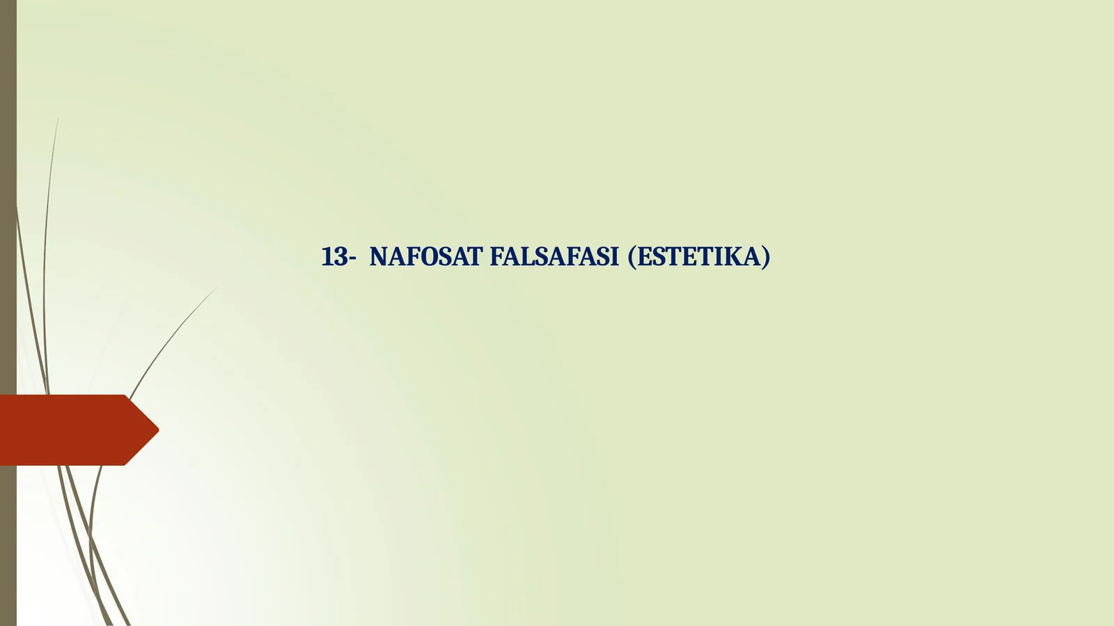 NAFOSAT FALSAFASI (ESTETIKA)