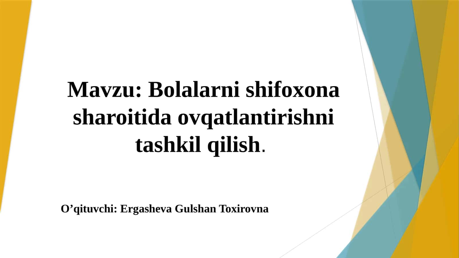 Bolalarni shifoxona sharoitida ovqatlantirishni tashkil qilish