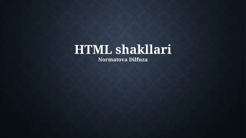 HTML shakllari