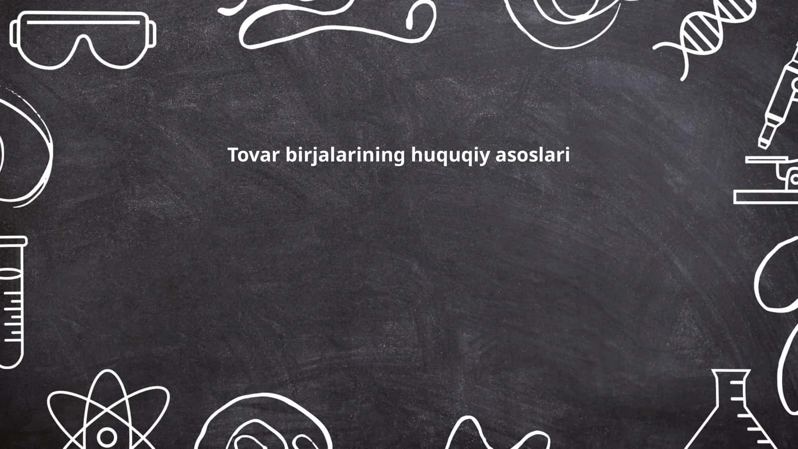 Tovar birjalarining huquqiy asoslari