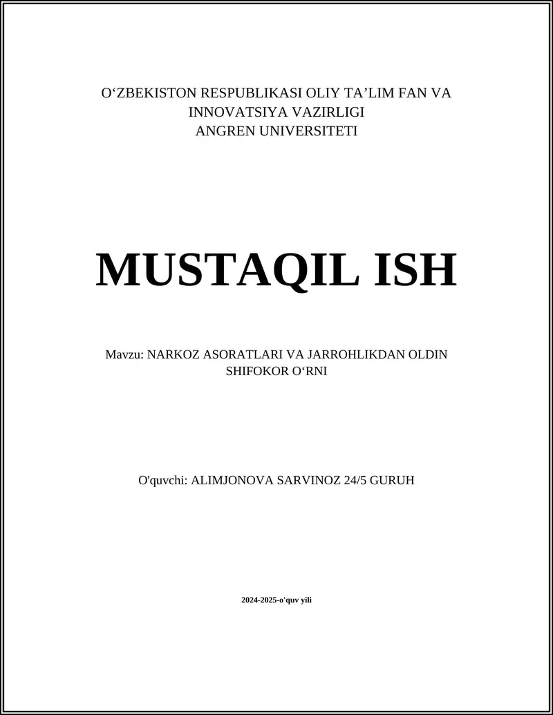 NARKOZ ASORATLARI VA JARROHLIKDAN OLDIN SHIFOKOR OʻRNI