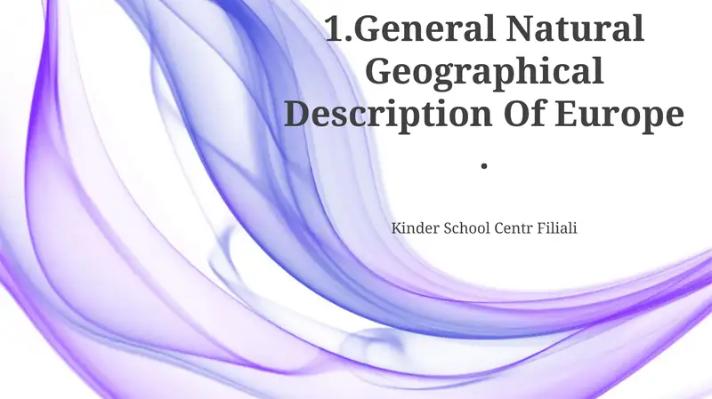 General Natural Geographical Description Of Europe