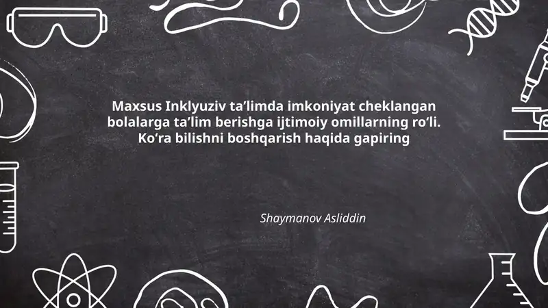 Maxsus inklyuziv ta'limda ijtimoiy omillarning ahamiyati