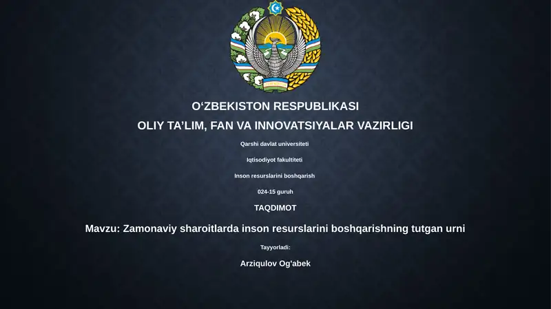 Zamonaviy sharoitlarda inson resurslarini boshqarishning tutgan urni