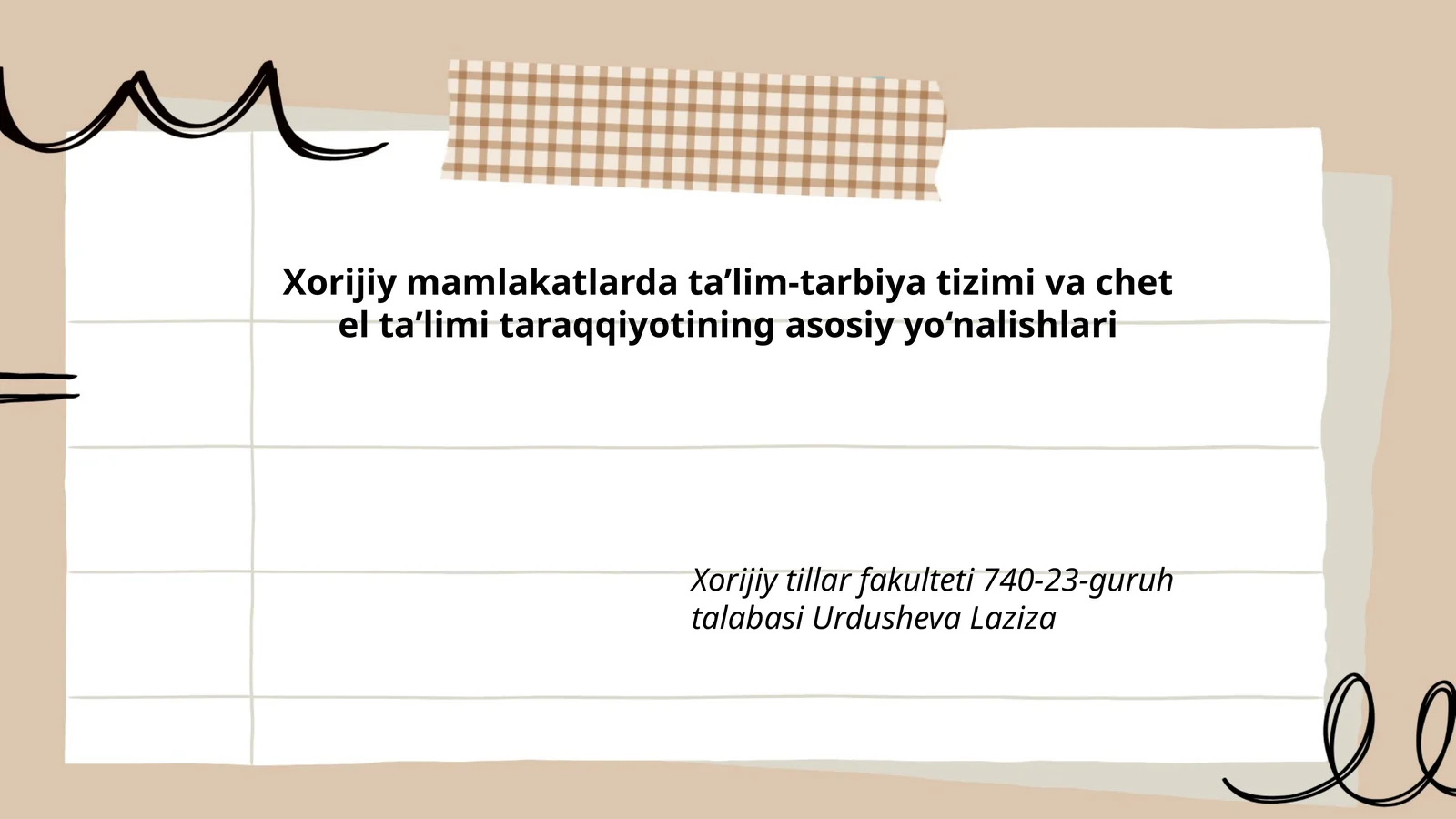 Xorijiy mamlakatlarda ta’lim-tarbiya tizimi va chet el ta’limi taraqqiyotining asosiy yo‘nalishlari