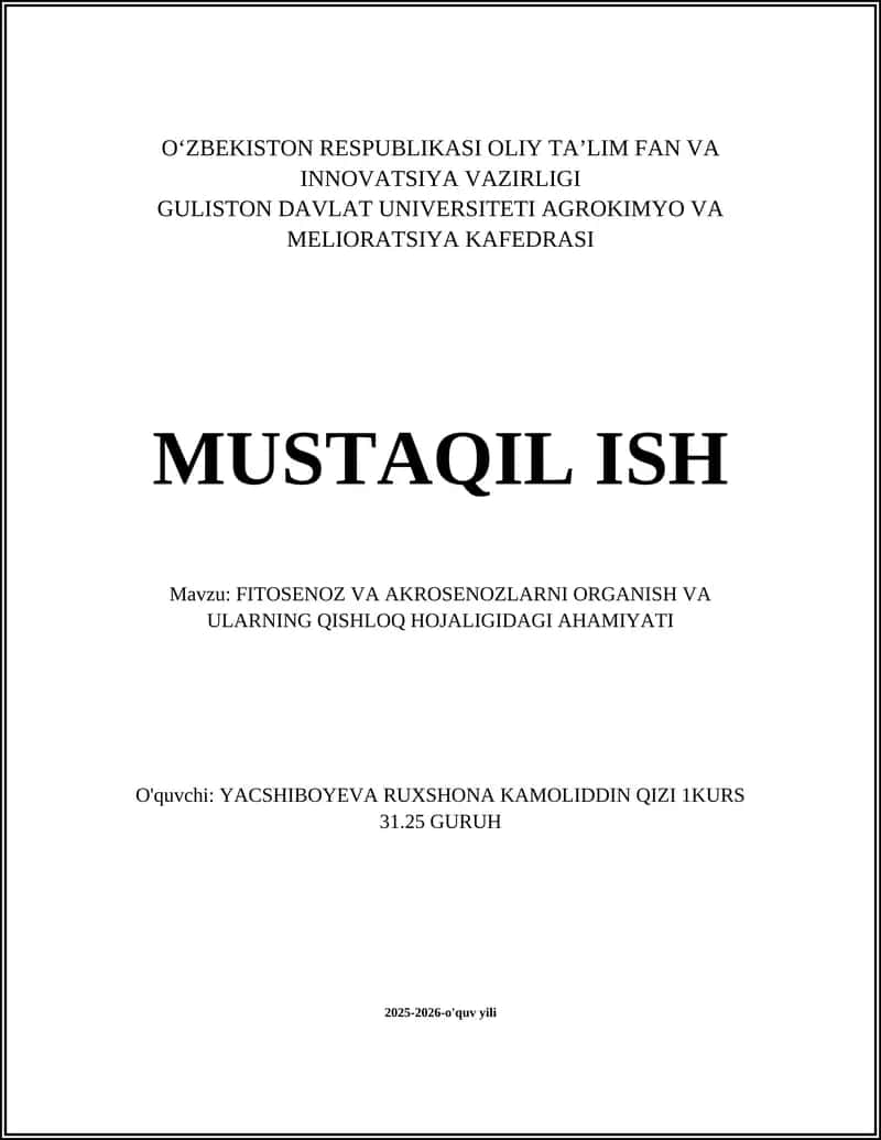 FITOSENOZ VA AKROSENOZLARNI ORGANISH VA ULARNING QISHLOQ HOJALIGIDAGI AHAMIYATI