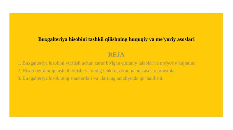 Buxgalteriya hisobini tashkil qilishning huquqiy va me'yoriy asoslari
