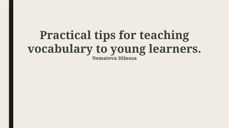 Practical tips for teaching vocabulary to young learners