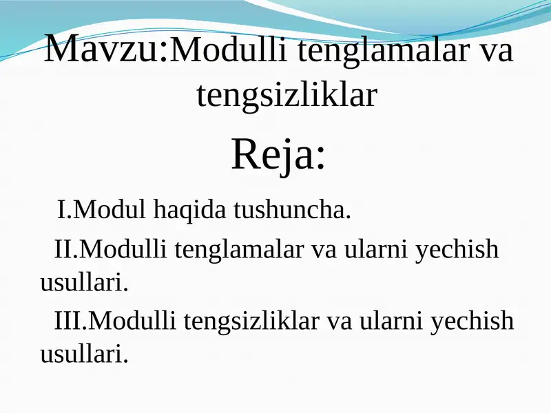 Modulli tenglamalar va tengsizliklar