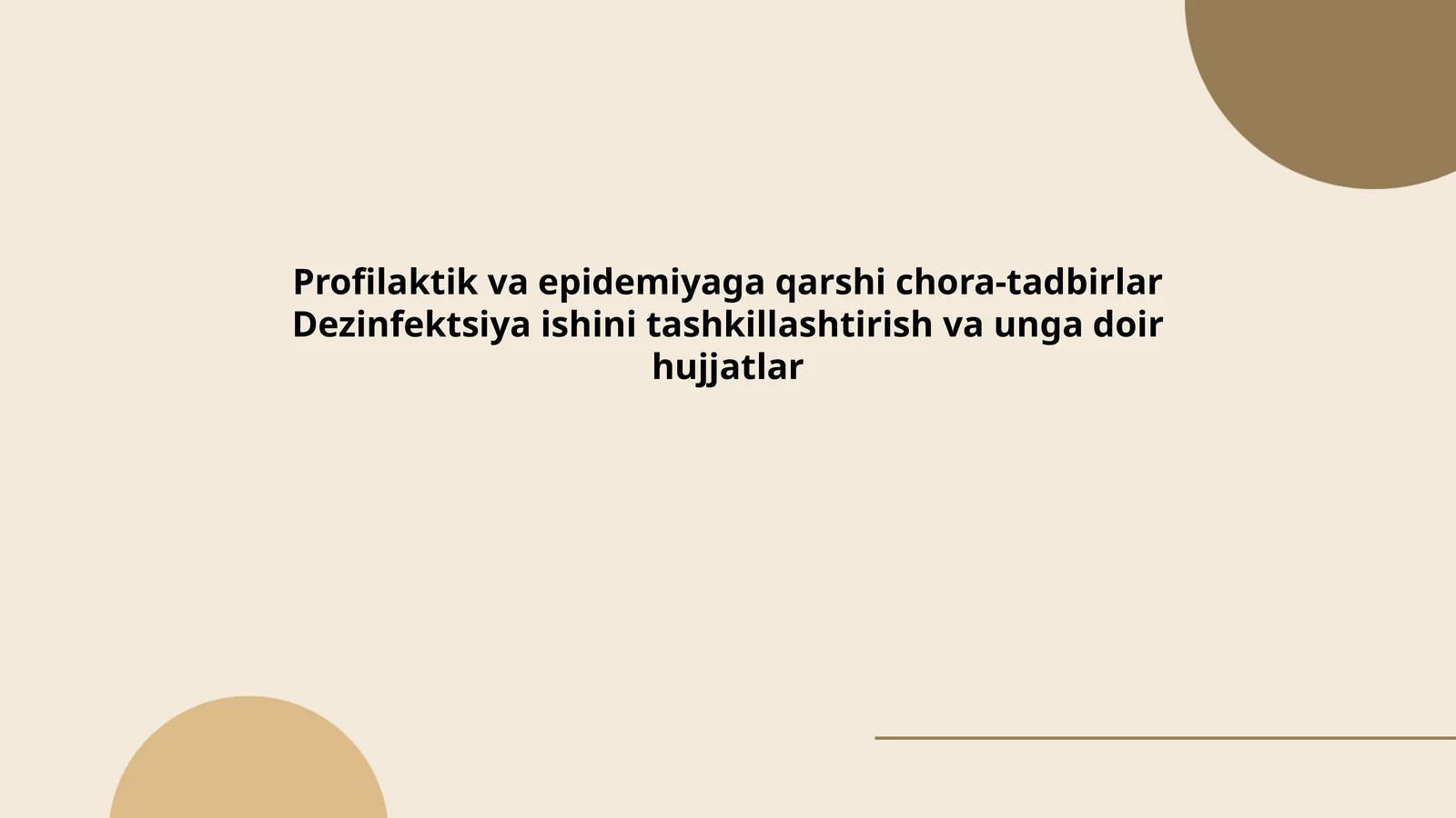 Profilaktik va epidemiyaga qarshi chora-tadbirlar Dezinfektsiya ishim tashkillashtirish va unga doir hujjatlar