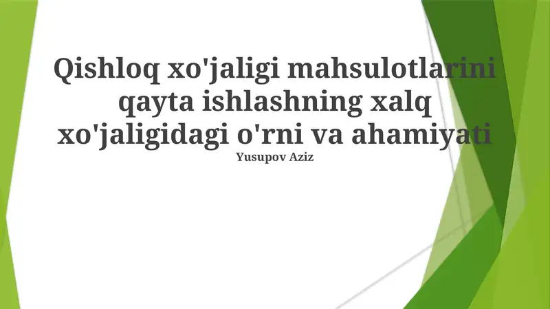 Qishloq xo'jaligi mahsulotlarini qayta ishlash