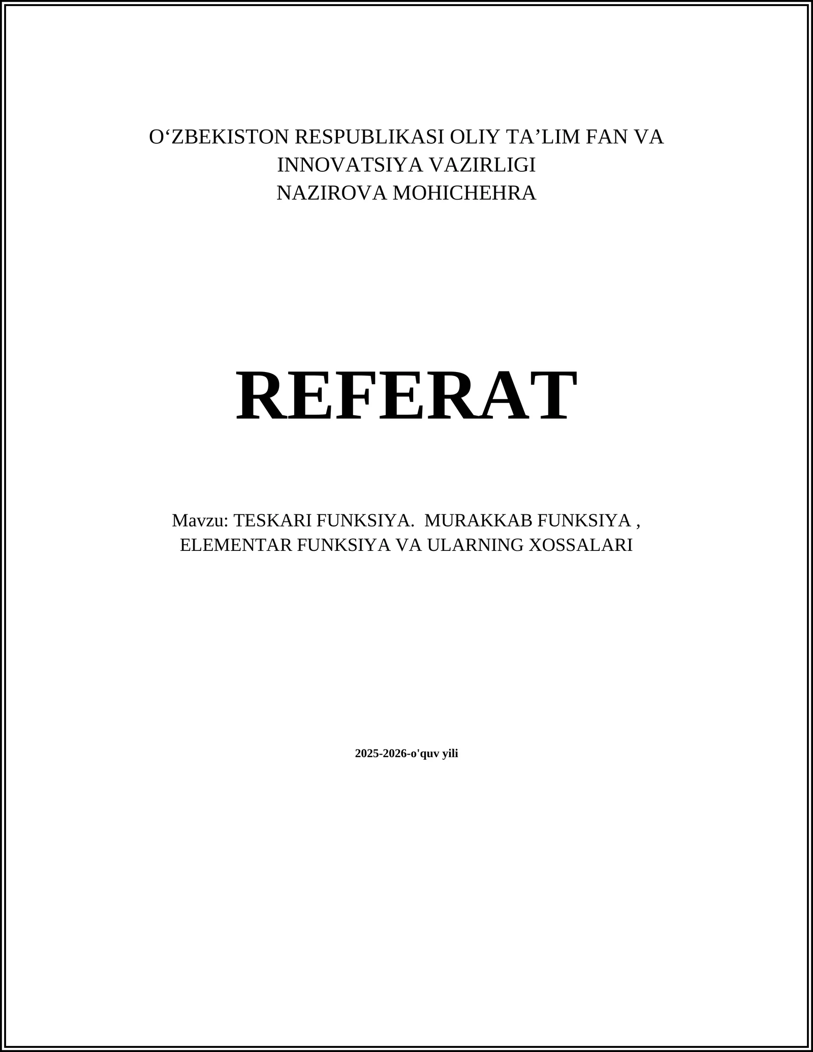 TESKARI FUNKSIYA. MURAKKAB FUNKSIYA, ELEMENTAR FUNKSIYA VA ULARNING XOSSALARI