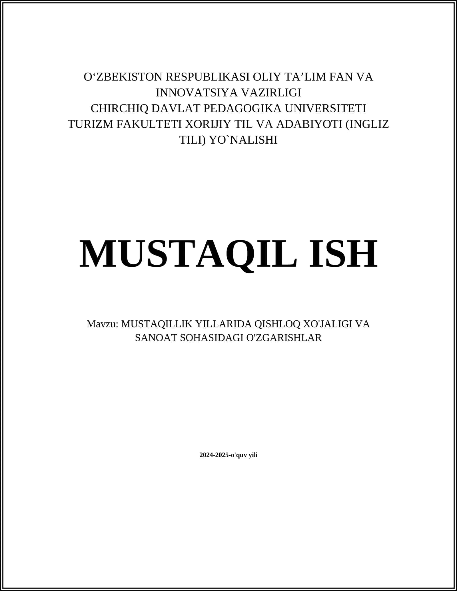MUSTAQILLIK YILLARIDA QISHLOQ XO'JALIGI VA SANOAT SOHASIDAGI O'ZGARISHLAR