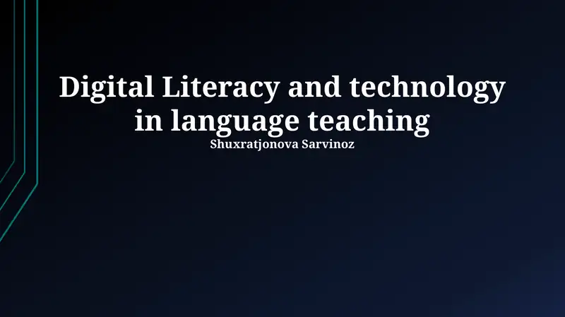 Digital Literacy & Language Learning: An Overview