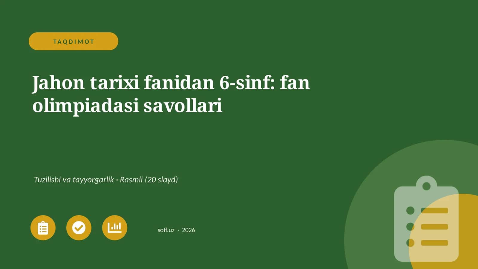6-sinf Jahon tarixi fanidan: fan olimpiadasi savollari