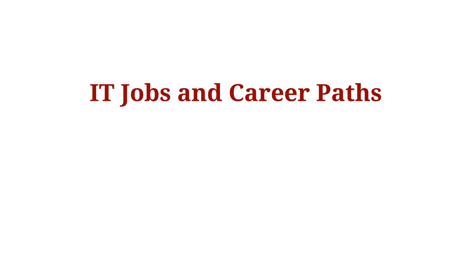 IT Jobs and Career Paths