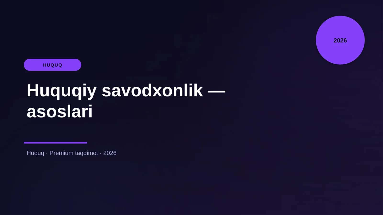 Huquqiy savodxonlik — asoslari