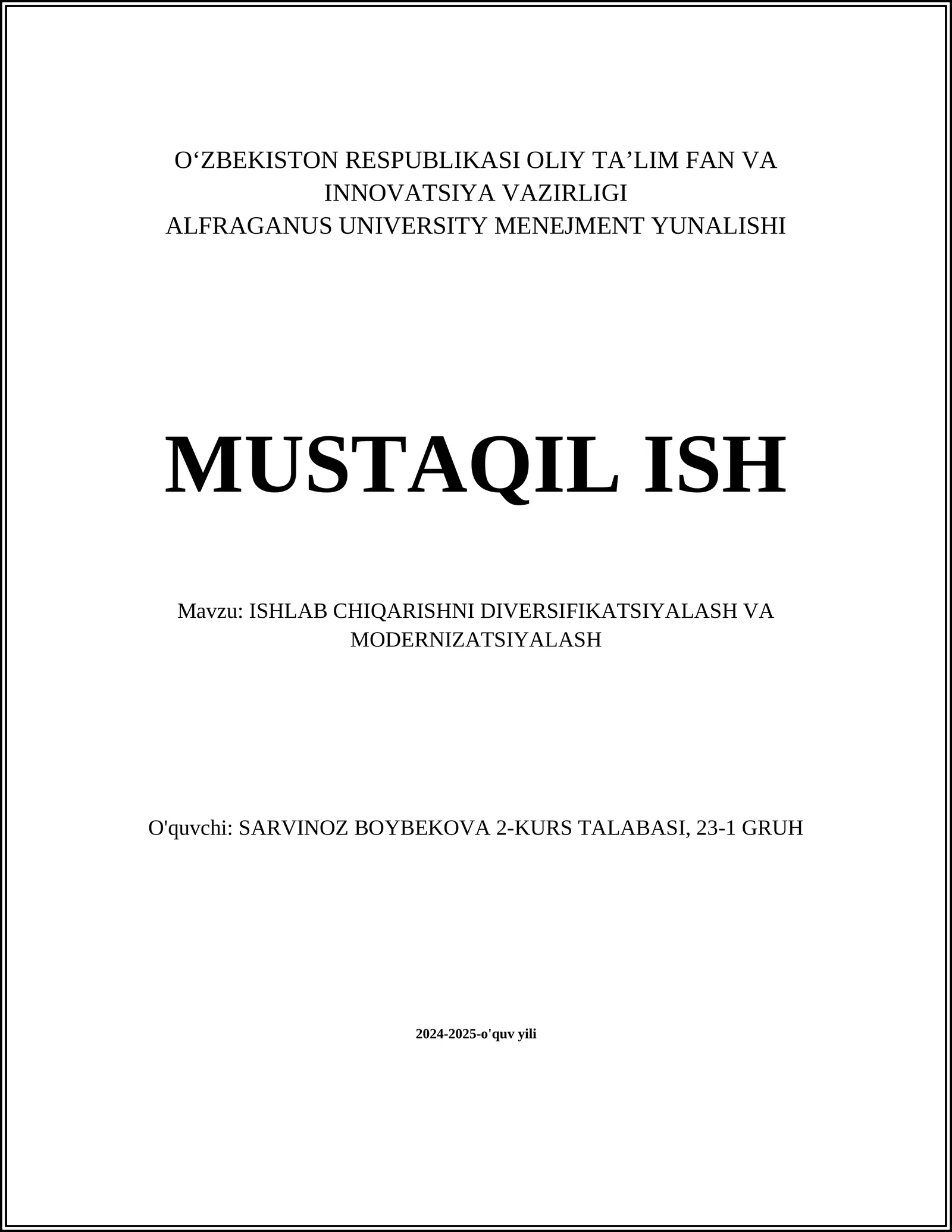 ISHLAB CHIQARISHNI DIVERSIFIKATSIYALASH VA MODERNIZATSIYALASH