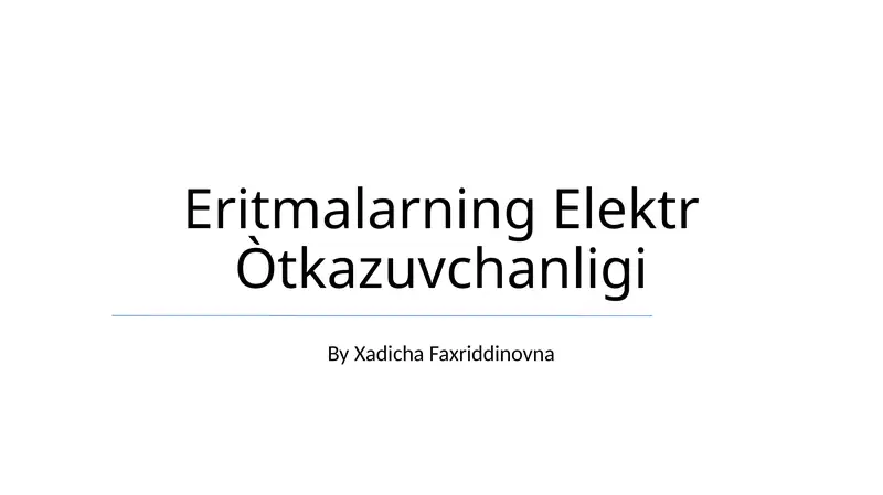 Eritmalarning Elektr Òtkazuvchanligi