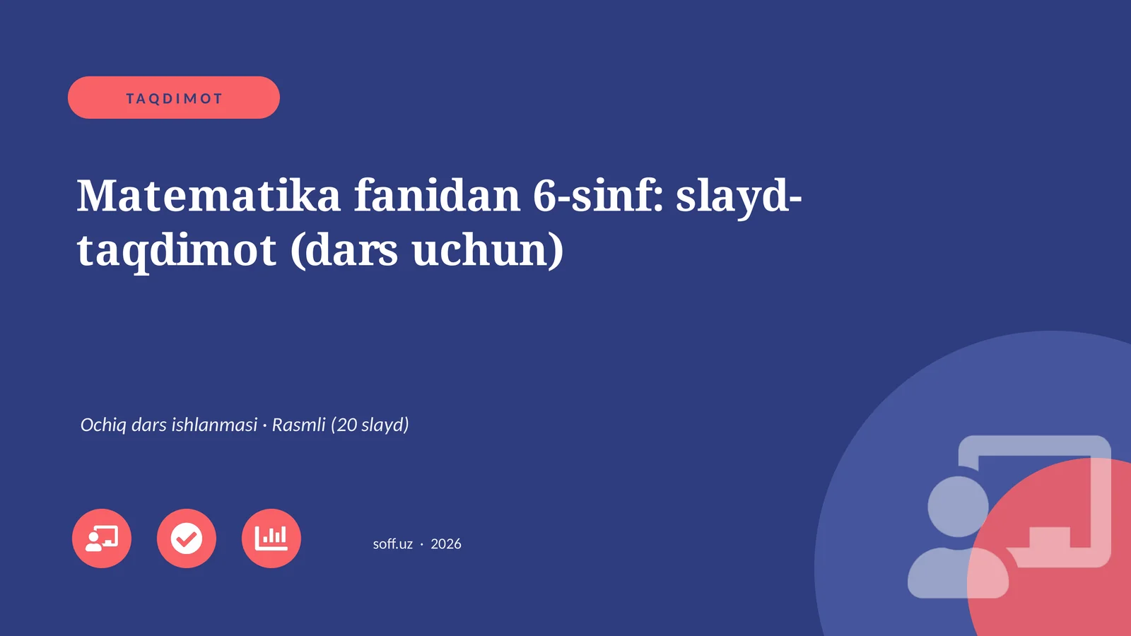 Matematika fanidan 6-sinf: slayd-taqdimot (dars uchun)