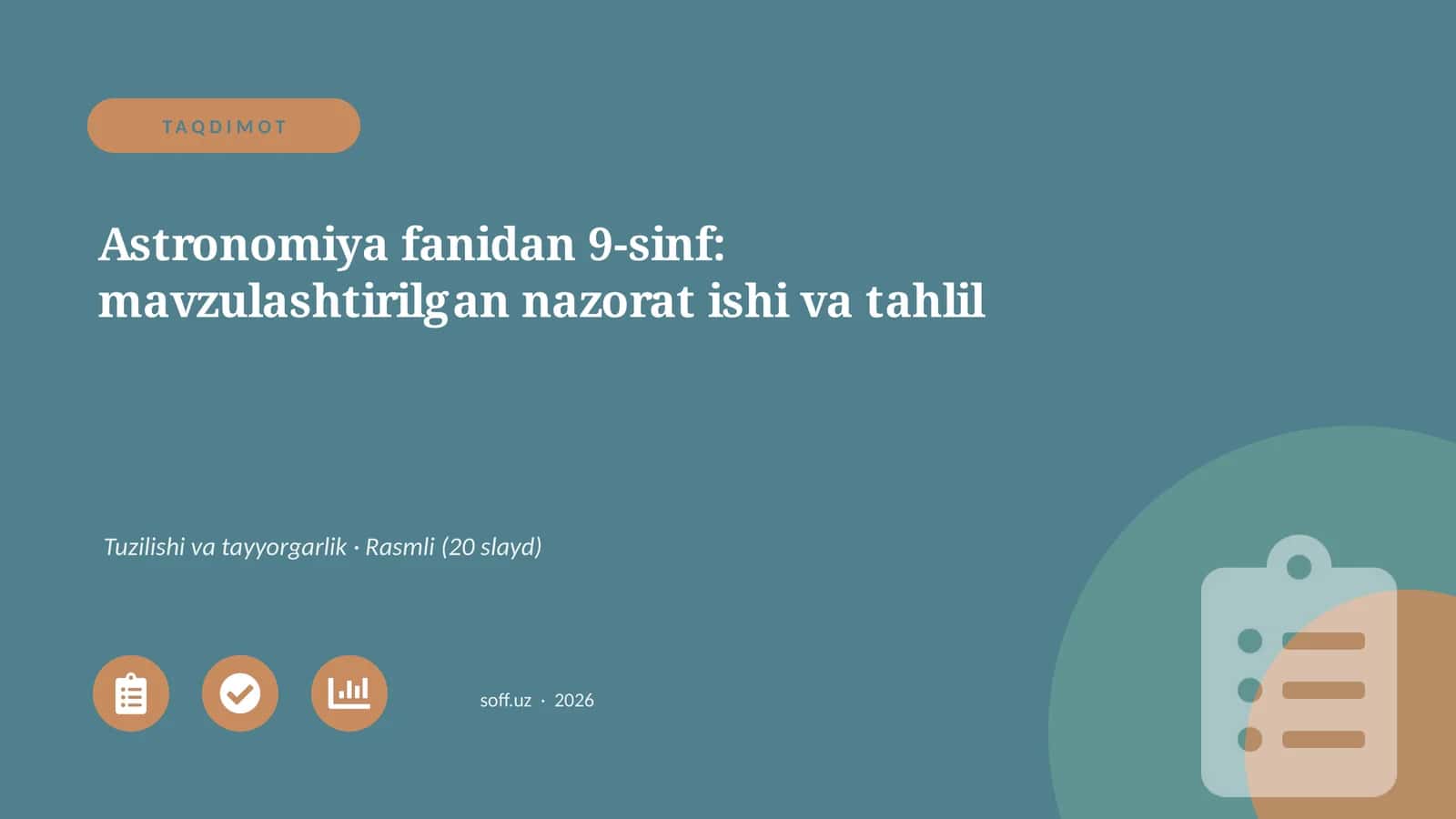 Astronomiya fanidan 9-sinf: mavzulashtirilgan nazorat ishi va tahlil