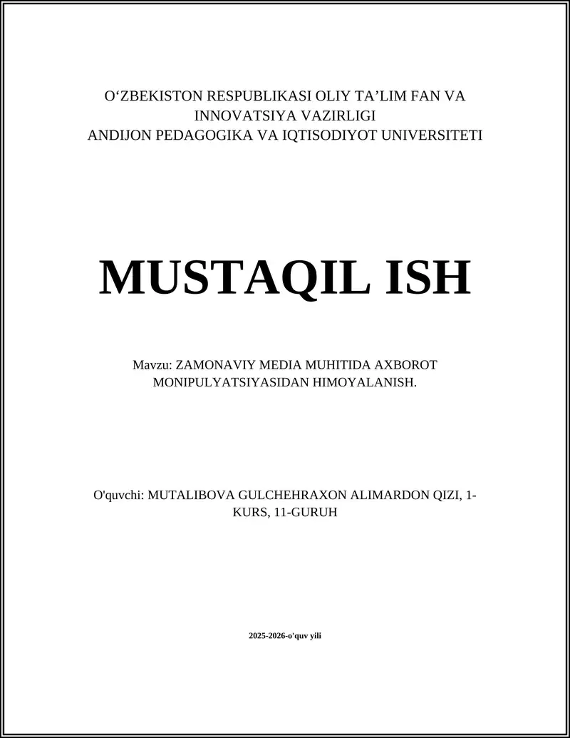 ZAMONAVIY MEDIA MUHITIDA AXBOROT MONIPULYATSIYASIDAN HIMOYALANISH